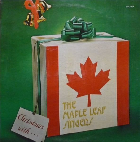 Christmas With The Maple Leaf Singers