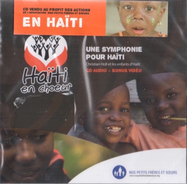 Haiti En Chœur - Une Symphonie Pour Haiti