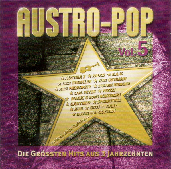 Austro-Pop Vol. 5 - Die Grössten Hits Aus 3 Jahrzehnten