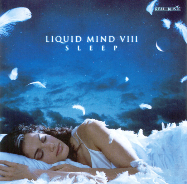 Liquid Mind VIII: Sleep
