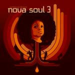 Nova Soul 3 - Soul Flavoured Club Tunes