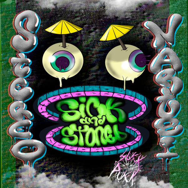 Sick & Stoned E​.​P