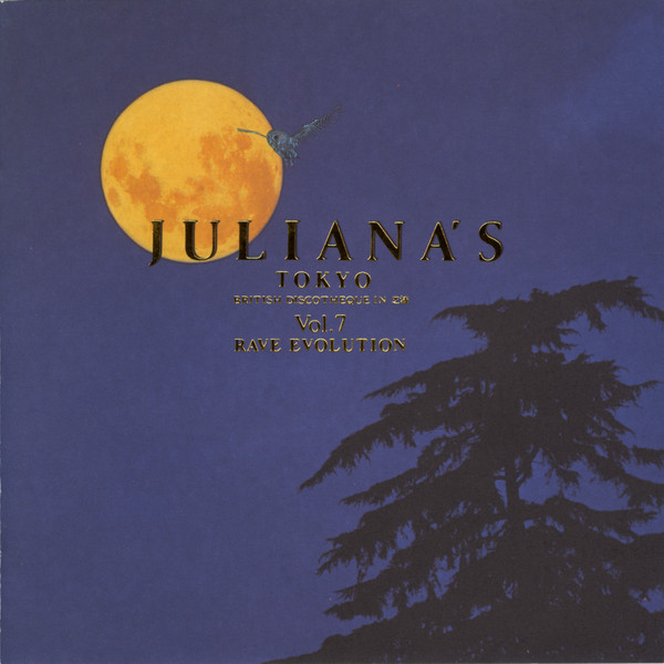 Juliana's Tokyo Vol. 7 (Rave Evolution)