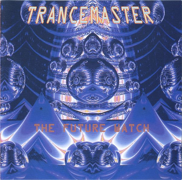 Trancemaster 7 · The Future Watch
