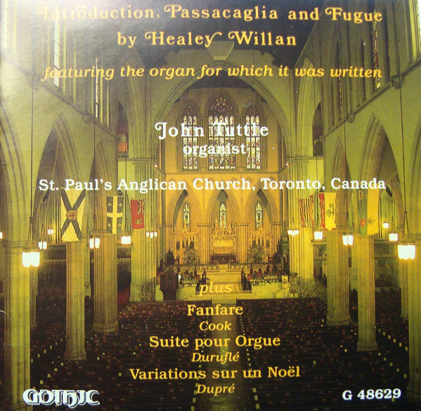 Introduction, Passacaglia And Fugue, Featuring The Organ For Which It Was Written