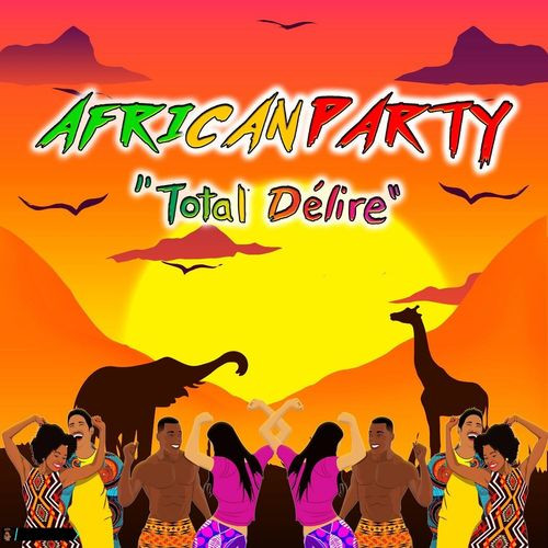 African Party (Total Délire)