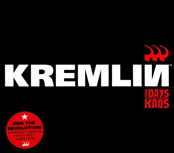 Kremlin: 2 Days Of Kaos
