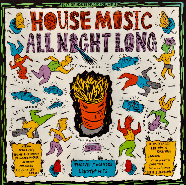 Best Of House Music Volume 3 – House Music All Night Long