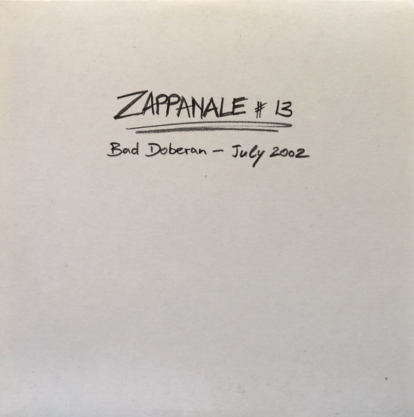 Zappanale #13 - Bad Doberan - July 2002