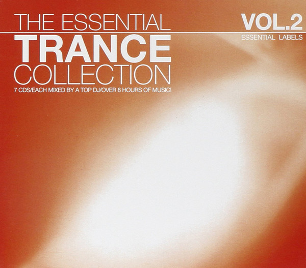 The Essential Trance Collection, Vol. 2