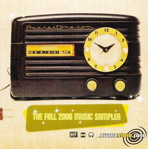 Awarestore.com Presents The Fall 2006 Music Sampler