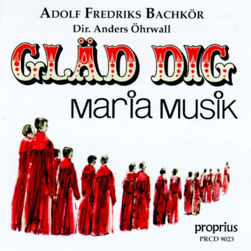 Gläd Dig / Mariamusik