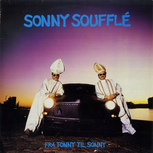 Sonny Soufflé - Fra Tonny Til Sonny