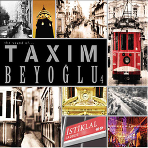 The Sound Of... Taxim Beyoğlu 4