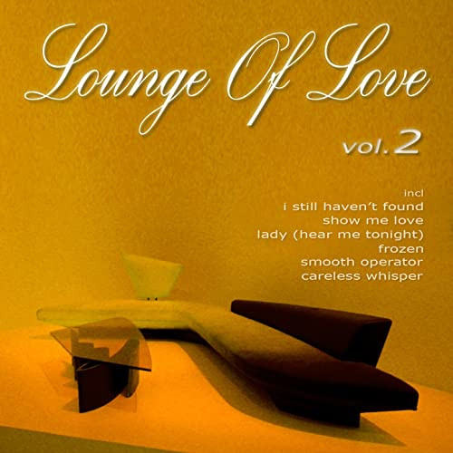  Lounge Of Love, Vol. 2 (The Chillout Songbook)