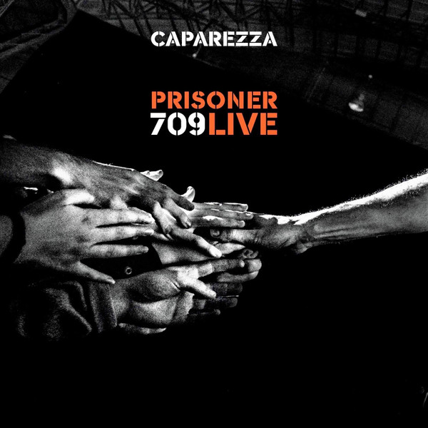 Prisoner 709 Live