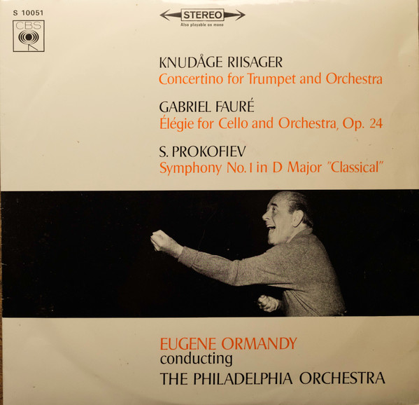 Knudåge Riisager Concertino for Trumpet and Orchestra, Gabriel Faure Elegie for Cello and Orchestra, S. Prokofiev Sumphony Nr.1 "Classical"