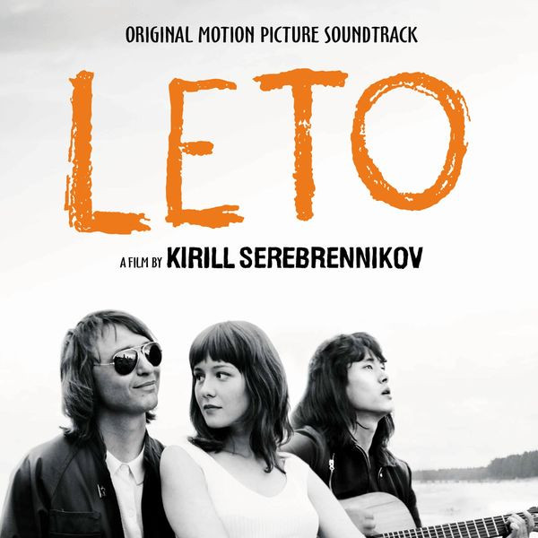 Leto. Original Motion Picture Soundtrack