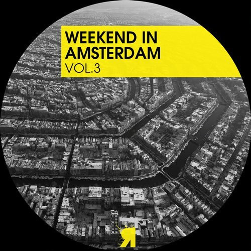 Weekend In Amsterdam Vol.3