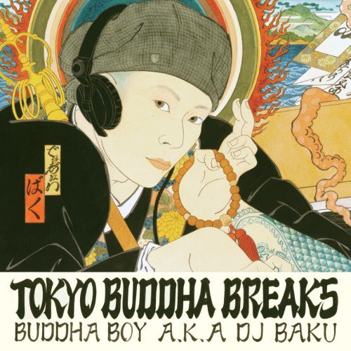 Tokyo Buddha Breaks