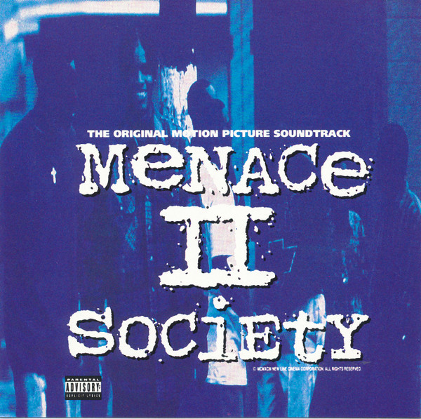 Menace II Society The Original Motion Picture Soundtrack