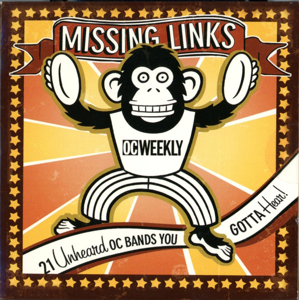 Missing Links - 21 Unheard OC Bands You Gotta Hear!