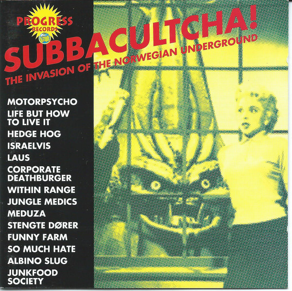 Subbacultcha! (The Invasion Of The Norwegian Underground)