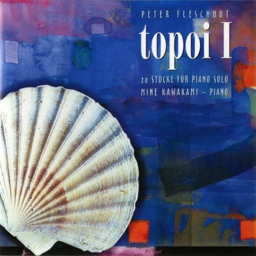 topoi I (20 Stücke für Piano solo)