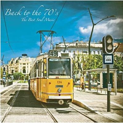 Back To The 70's (The Best Soul Music)