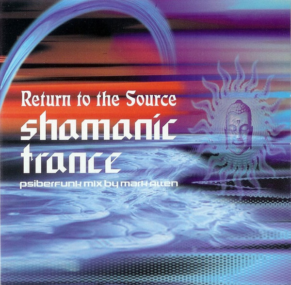 Shamanic Trance (Psiberfunk Mix By Mark Allen)