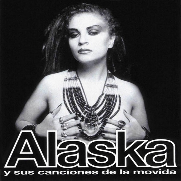 Alaska Y Sus Canciones De La Movida