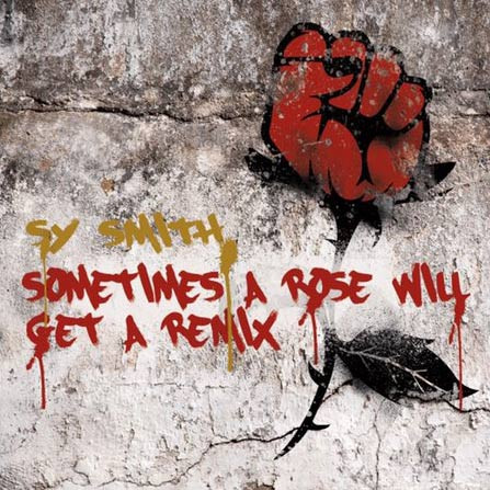 Sometimes A Rose Will Get A Remix