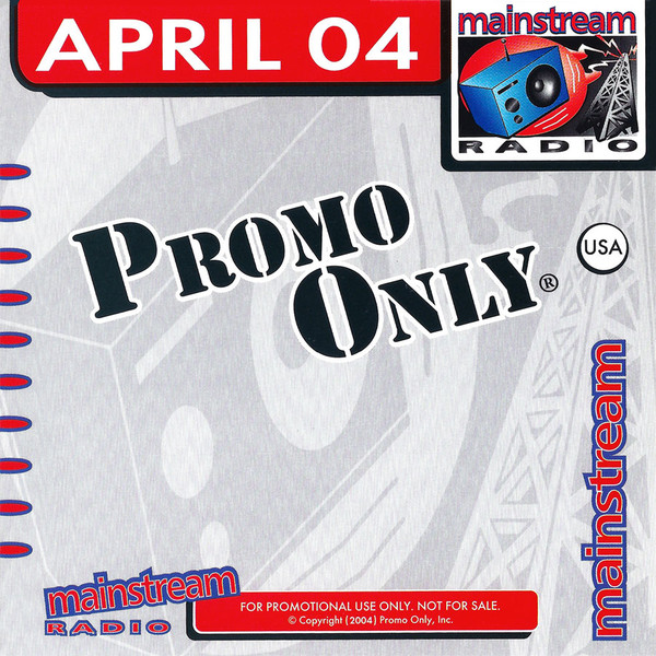 Promo Only - Mainstream Radio April 04
