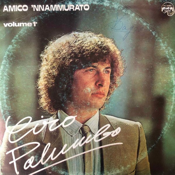 Amico 'Nnammurato - Volume 1°
