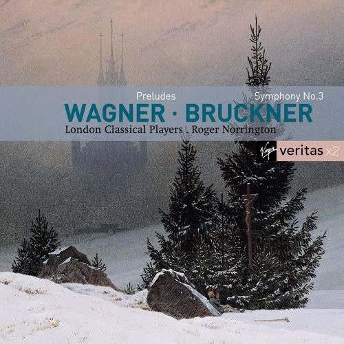 Wagner: Preludes / Bruckner: Symphony 3