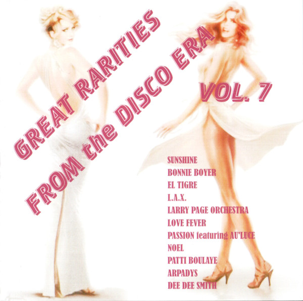 Great Rarities From The Disco Era Vol. 7