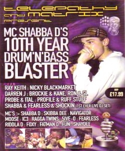 MC Shabba D's 10th Year Drum 'N' Bass Blaster