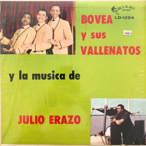 Bovea Y Sus Vallenatos Y La Música De Julio Erazo