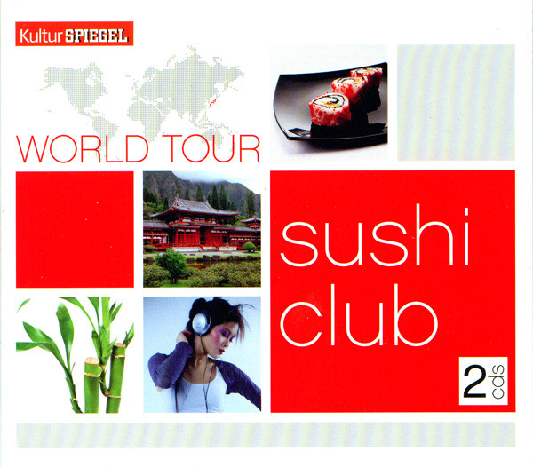 Kultur Spiegel World Tour - Sushi Club