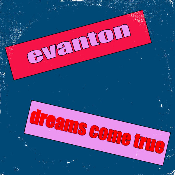 Dreams Come True