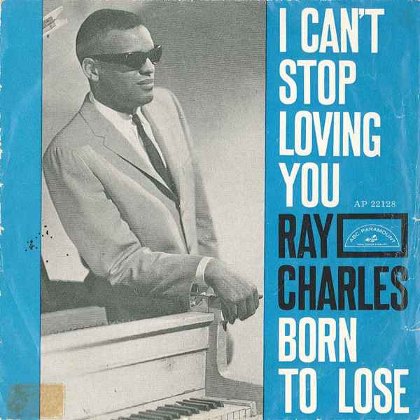 I Can't Stop Loving You / Born To Lose