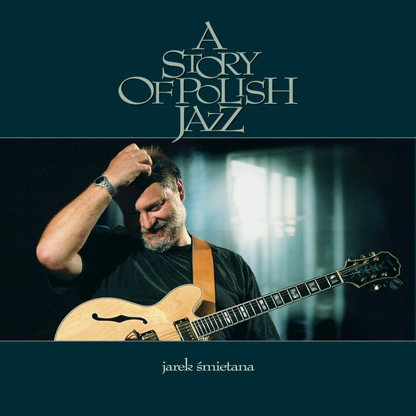 A Story Of Polish Jazz