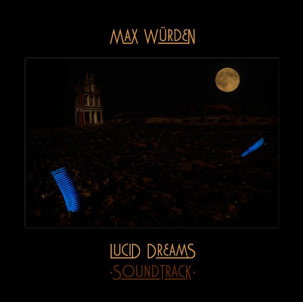 Lucid Dreams (Soundtrack)