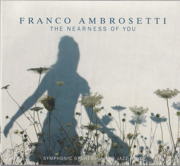 The Nearness Of You