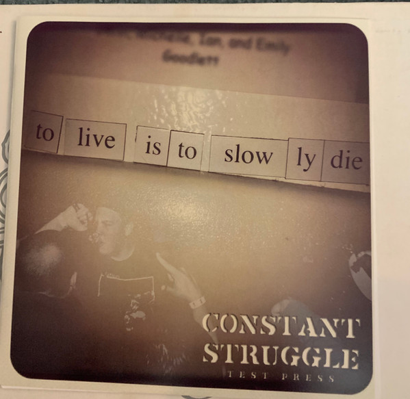 To Live Is To Slowly Die