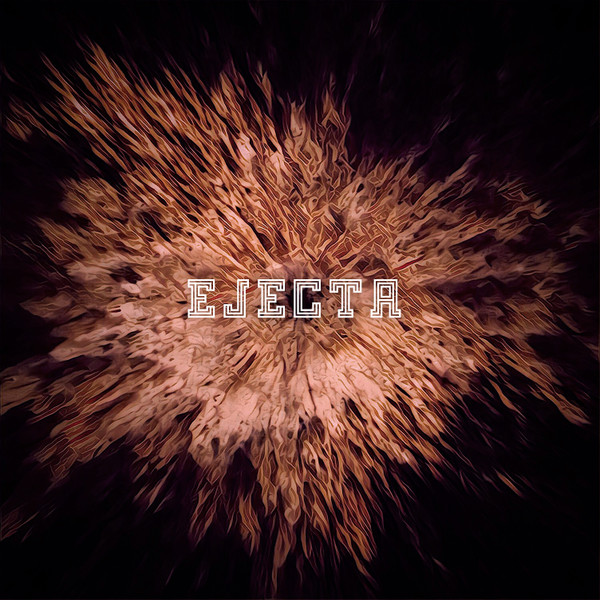 Ejecta