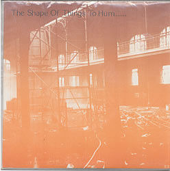 The Shape Of Things To Hum......