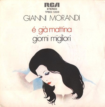 È Già Mattina / Giorni Migliori