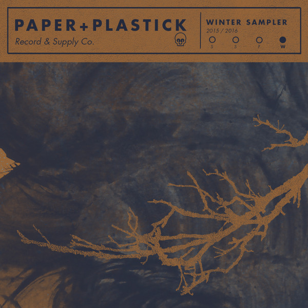 Paper + Plastick Winter Sampler 2016 / 2016