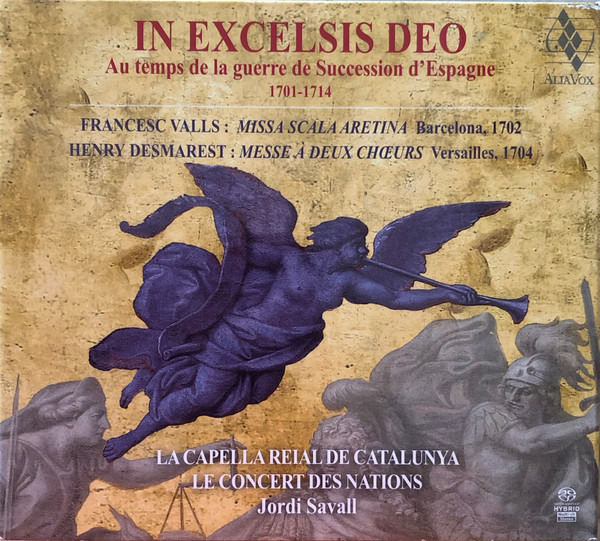In Excelsis Deo - Au Temps De La Guerre De Succession D'Espagne 1701-1714